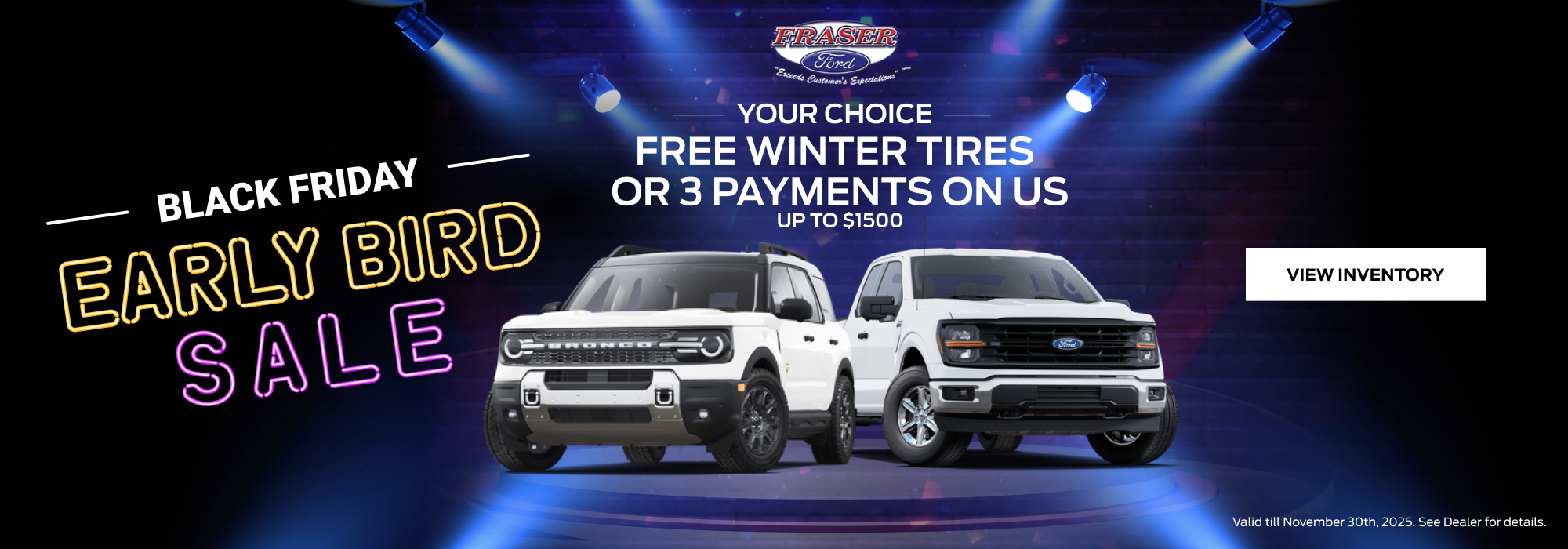 Free winter tires or 3 payments on us - up to $1500 - black friday - early bird sale - Fraser Ford